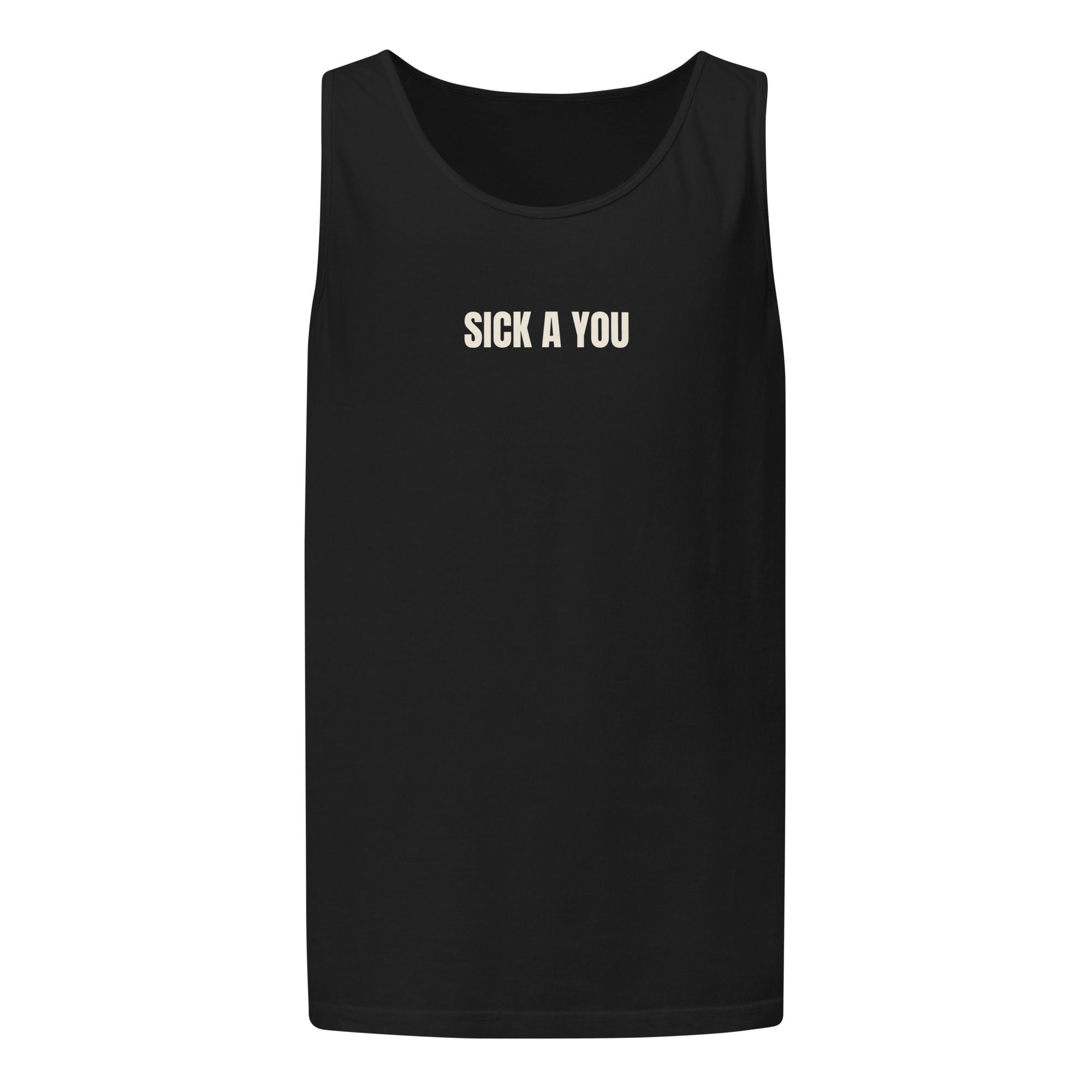 SICK A YOU Tank — Garment-Dyed