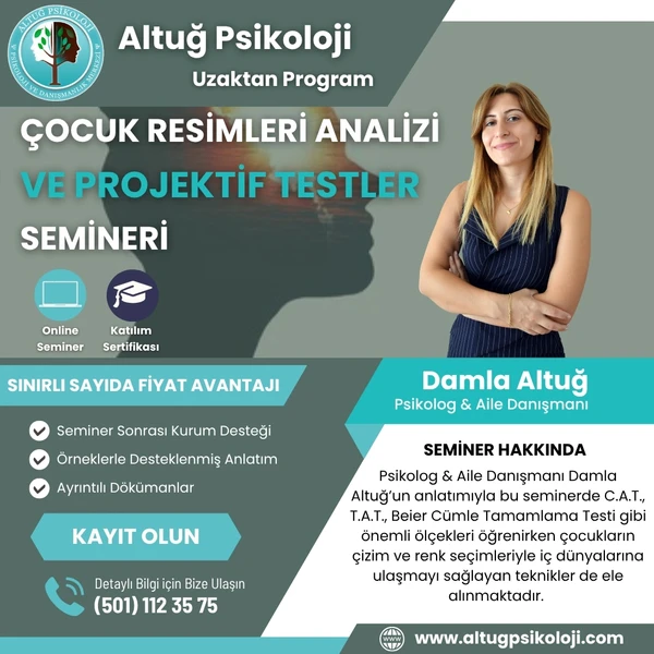 Çocuk Resimleri Analizi ve Projektif Testler Uzaktan Seminer Programı