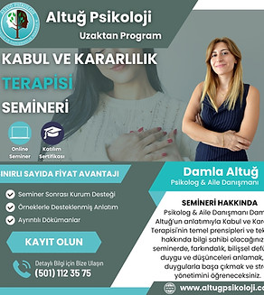Kabul ve Kararlılık Terapisi Seminer Programı