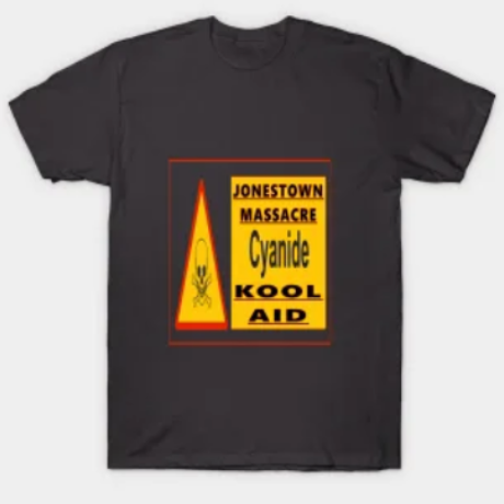 TEE PUBLIC jonestown massacre t shirt