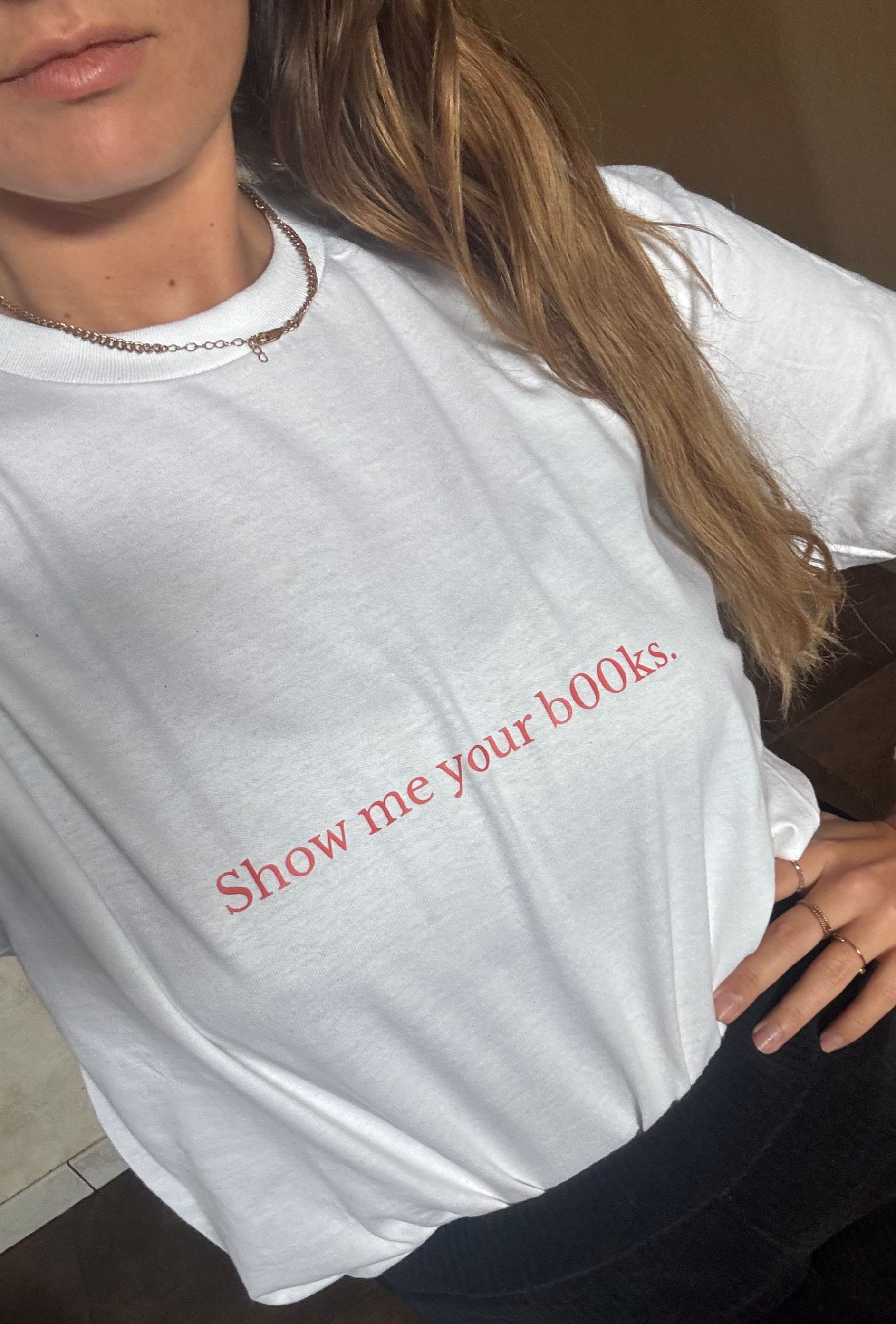 T-shirt Show me your b00ks