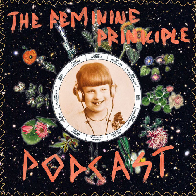 The Feminine Principle Podcast - Week of June 19th, 2017