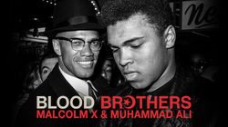 Blood Brothers: Malcolm X & Muhammad Ali (2021)