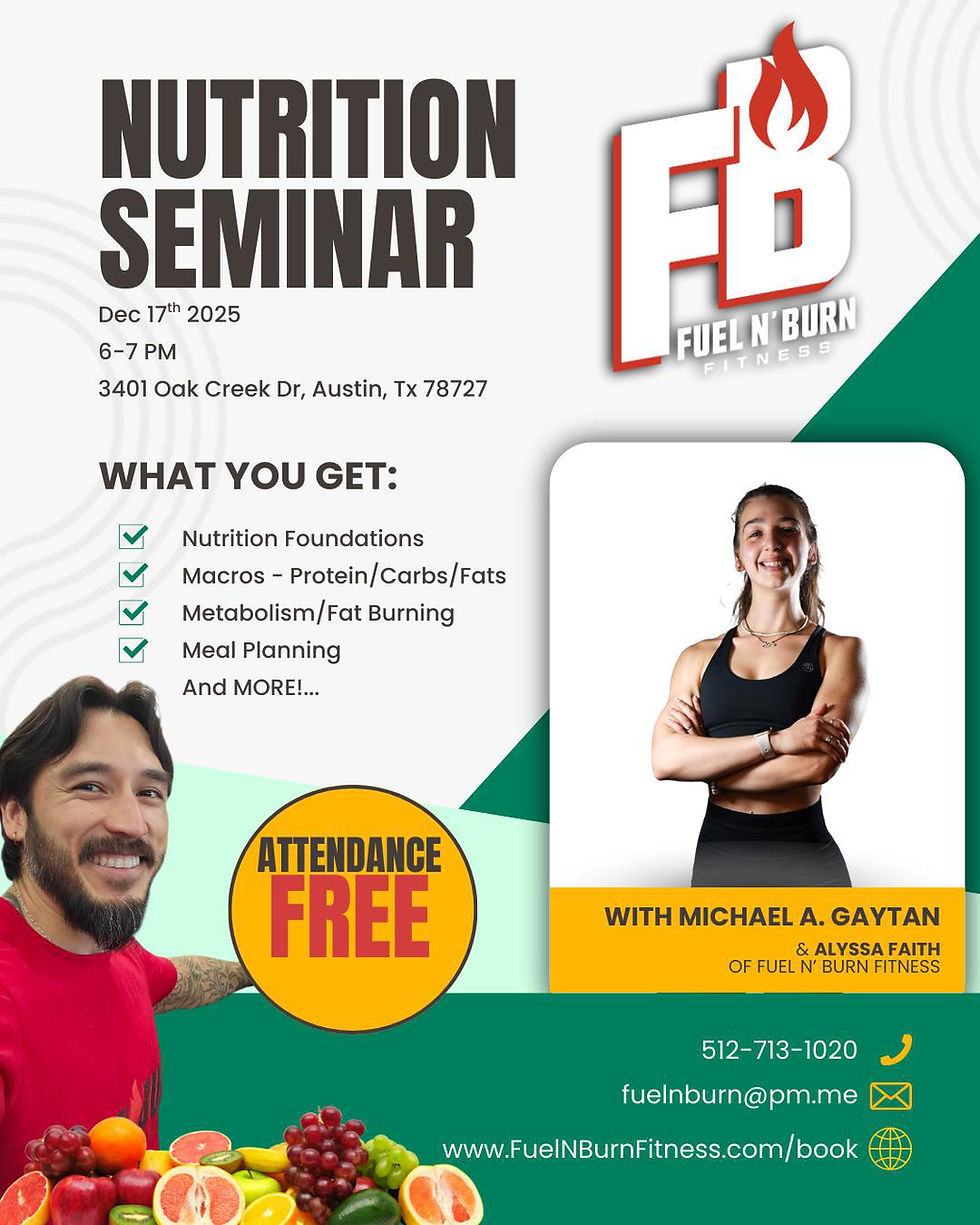 Fuel N Burn - Nutrition Seminar