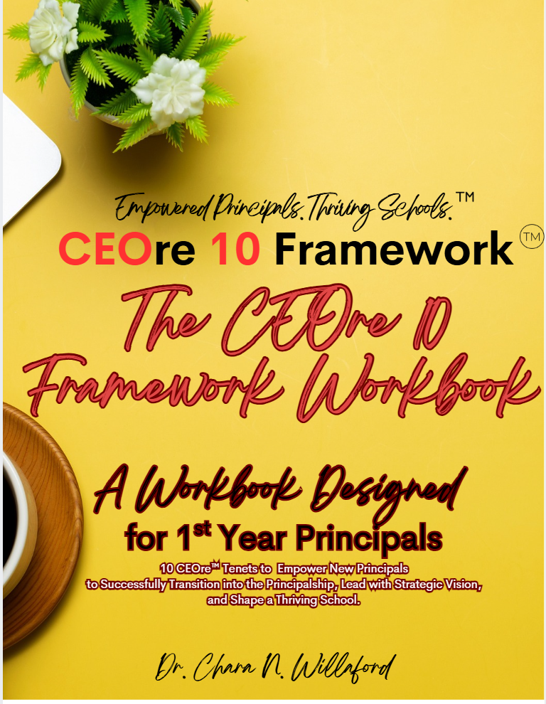 CEOre 10 Framework Workbook: A Workbook for 1st Year Principals