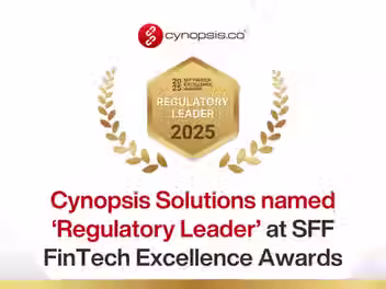 Cynopsis Solutions named Regulatory Leader at Singapore FinTech Festival (SFF) FinTech Excellence Awards 2025