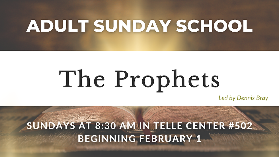 The Prophets Adult Sunday School