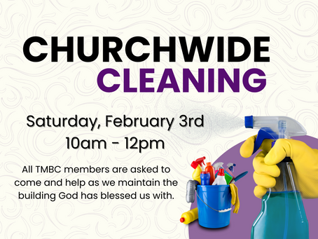 Sprucing Up Together: TMBC Churchwide Cleaning Event! 