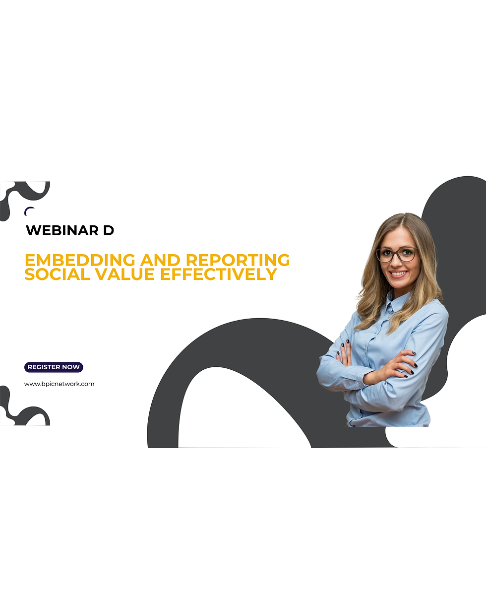 Webinar D: Embedding and reporting social value effectively