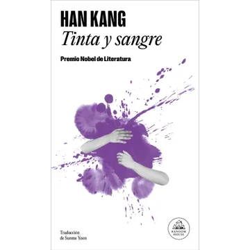 Tinta y sangre. HAN KANG