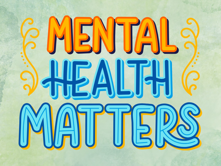 Mental Health Matters written in gold and blue of green background
