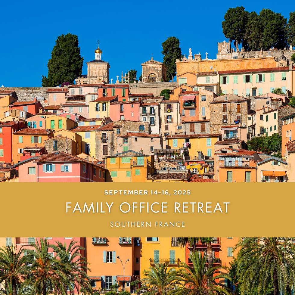 Family Office Retreat - Southern France