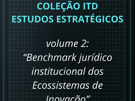 Benchmark Jurídico Institucional dos Ecossistemas de Inovação
