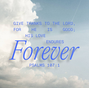 Psalm 107:1-22 - Confessional Thanksgiving