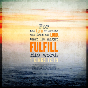 1 Kings 12 - This Turn of Events was From the LORD