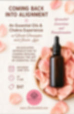 COMING BACK INTO ALIGNMENT: An Essential Oils & Chakra Experience