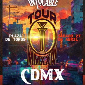 LAS FECHAS DE INTOCABLE EN MÉXICO