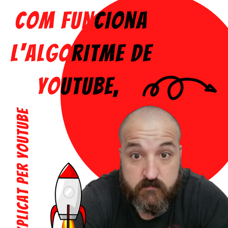 Com funciona l'algoritme de YouTube explicat per Google.