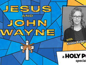 Jesus and John Wayne EPISODE 4: Fallen Warriors (The ‘10s - Today)
