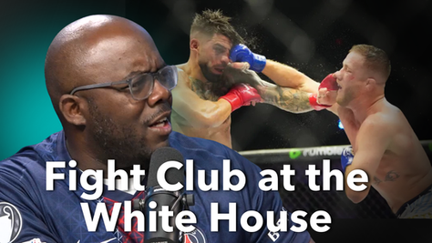 Fight Club at the White House