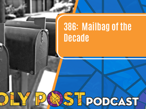 Episode 386: Mailbag of the Decade
