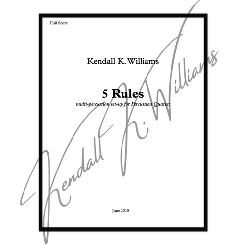 5 Rules Percussion Quartet Kendall K. Williams