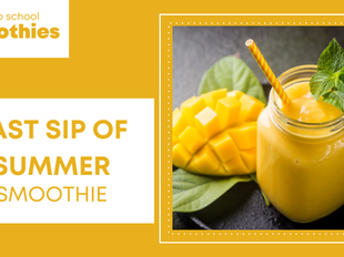 Yellow smoothie in a jar with mint, beside diced mango on a leaf. Text: "Last Sip of Summer Smoothie, Back to School Smoothies". Bright mood.