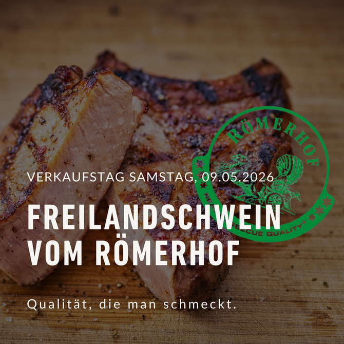 Freilandschwein Römerhof Bühl, Fleisch ab Hof