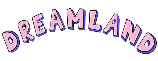 dreamland.PNG