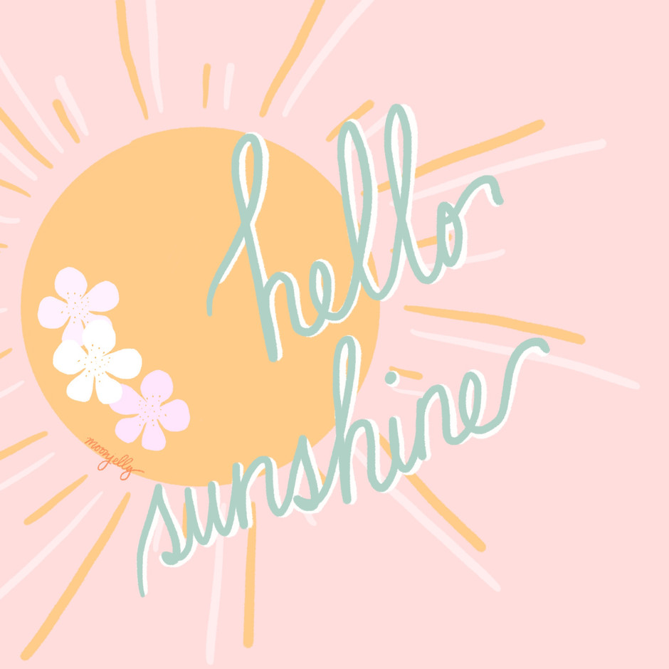 Hello Sunshine
