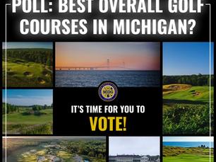 Cast Your Vote: Michigan’s Best Golf Courses for 2025!
