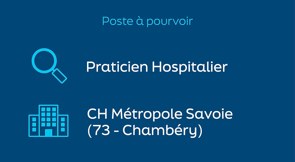 Le service de réanimation néonatale de Chambéry propose un poste de PH temps plein