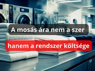 egy ipari mosoda rendszere a képen a főcím pedig rajta. A mosás ára nem a szer, hanem a rendszer.