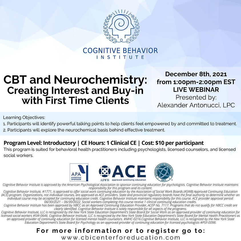 CBT and Neurochemistry: Creating Interest and Buy-in with First Time Clients