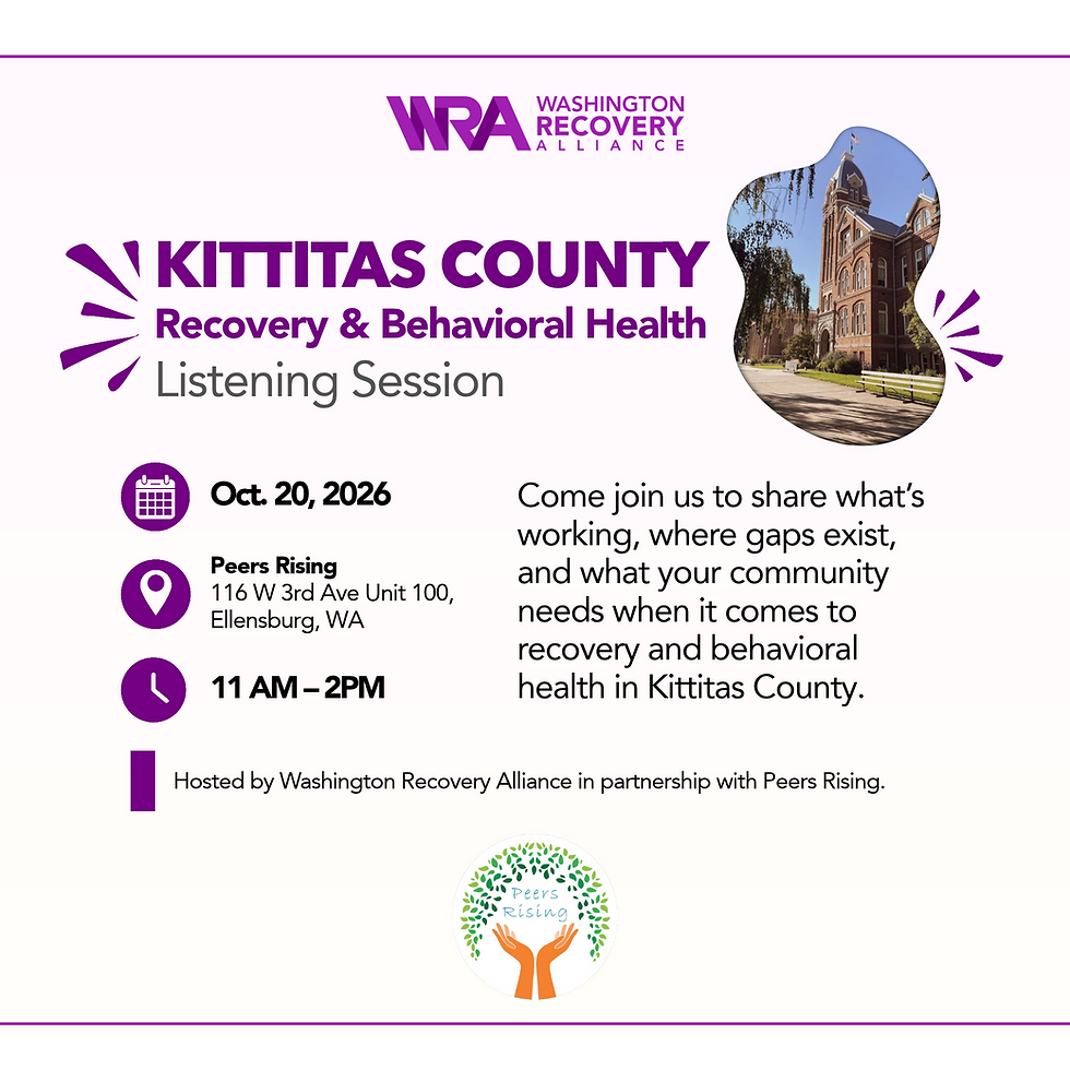 Kittitas County Recovery & Behavioral Health Listening Session