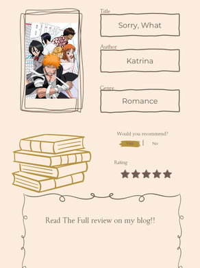 Sorry, What | Katrina | Fanfic Review