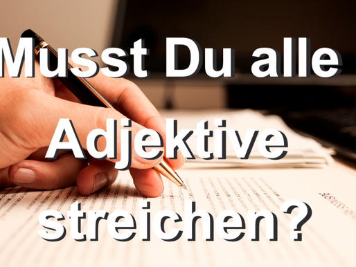 Adjektive im Roman: gut oder böse?