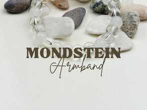 Ritual-Armbänder mit Mondsteinen - Trage deine Magie nicht nur im Herzen, sondern direkt auf der Haut