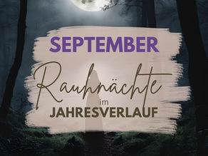 Septemberlicht & die 9. Rauhnacht – Deine Seele ruft
