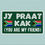 Thumbnail: South Africa Jy Praat Kak Sticker Funny Afrikaans Braai Chat Talking Nonsense