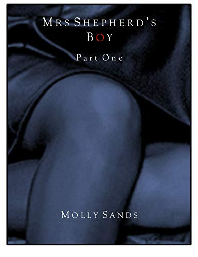 Book cover of Erotic BDSM romance Novel Mrs. Sheperd's Boy. Erotic story with loving wife