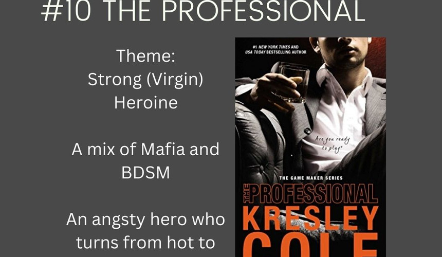 Summary of the Mafia Romance Novel The Professional which has a strong virgin heroine