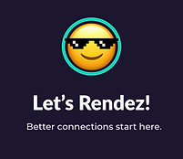 this image shows the Rendez logo with the text "Let's Rendez! Better connections start here."