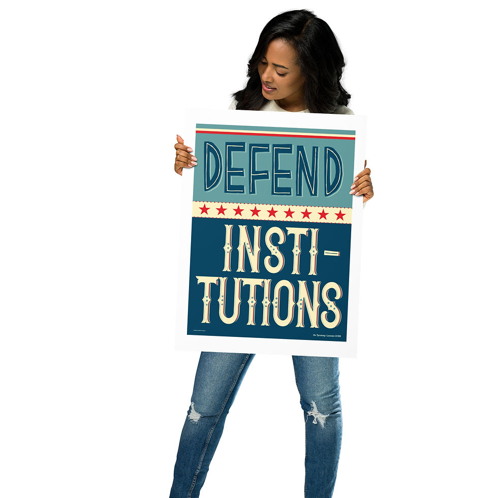 Thumbnail: Defend Institutions Poster - On Tyranny Series