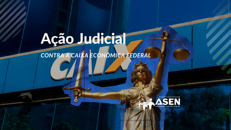 Ação judicial contra a Caixa Econômica Federal