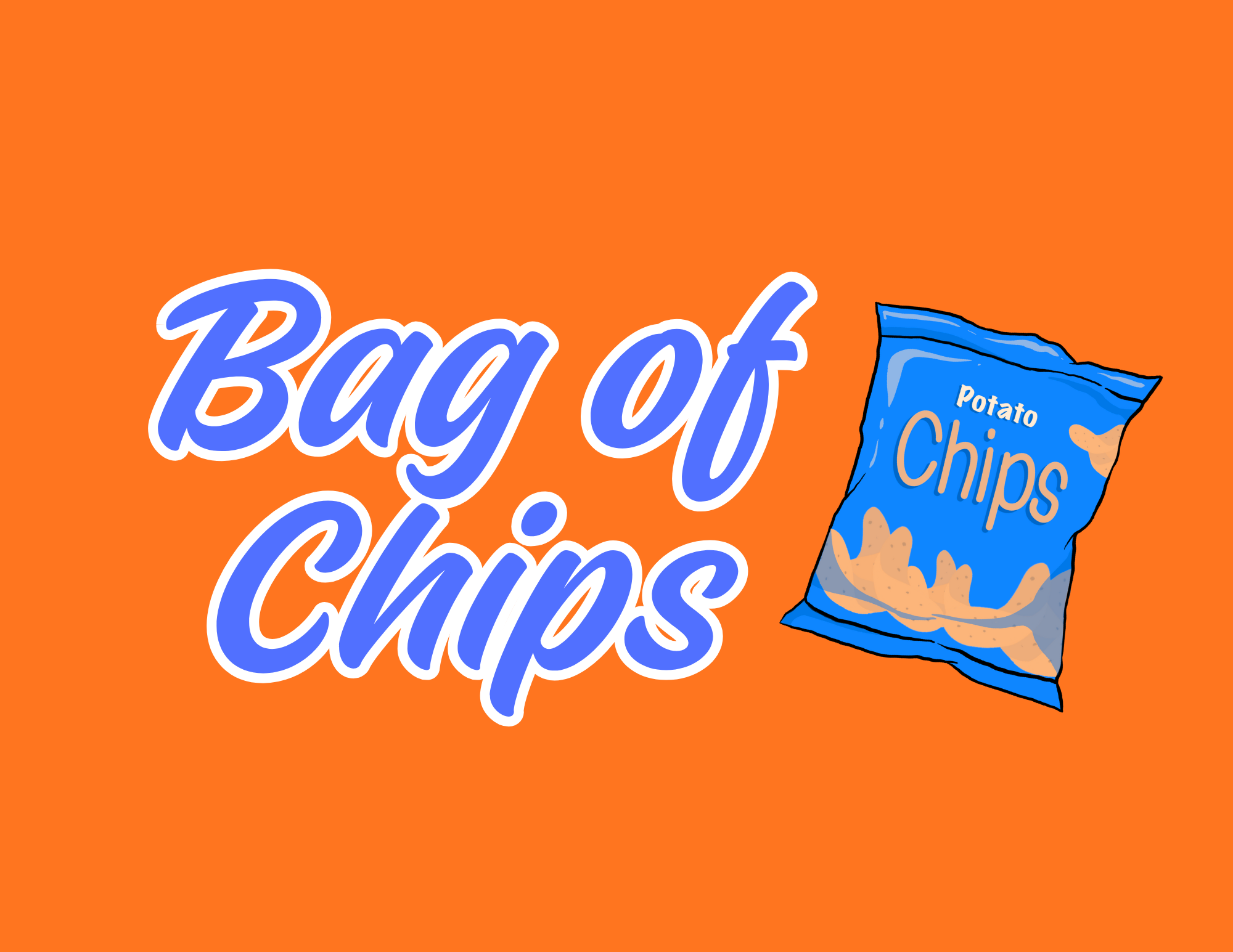 Bag of Chips