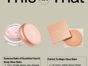 This Not That: Patrick Ta Major Glow Balm