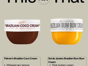 This Not That: Sol de Janeiro Brazilian Bum Bum Cream