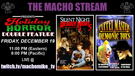 TONIGHT creatures WILL be stirring on The Macho Stream with a holiday horror double feature and a NEW Macho music video to boot! 11ET/8PT with me LIVE at https://www.twitch.tv/machomike_tv 😎