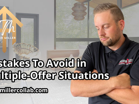 Be the Agent Who Gets the House: Avoid These Mistakes in Multiple-Offer Situations